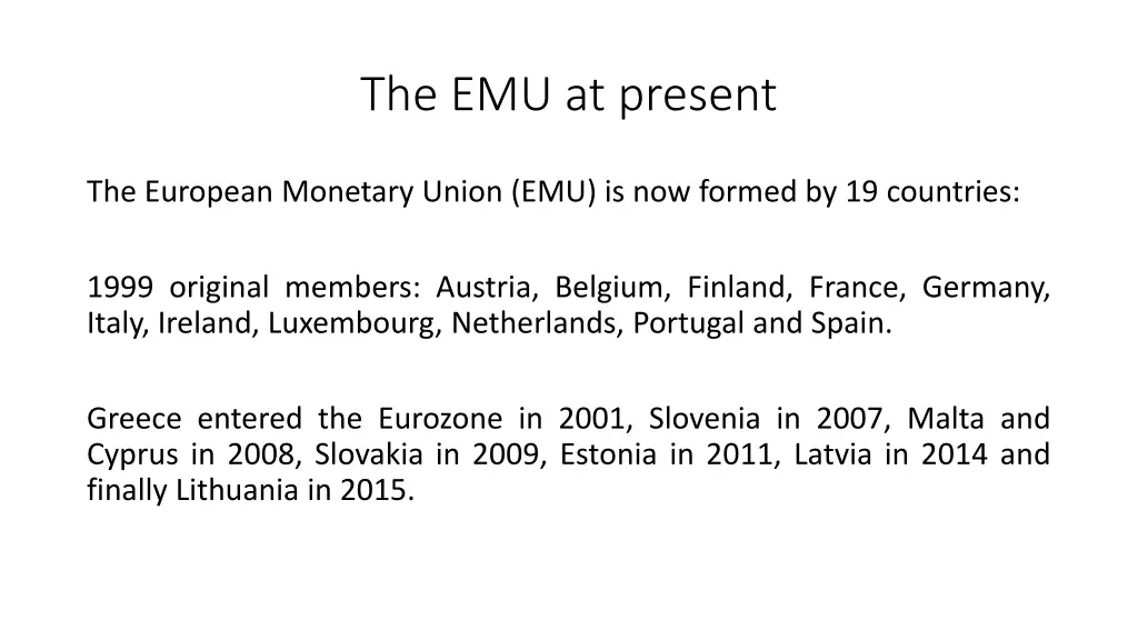 the emu at present