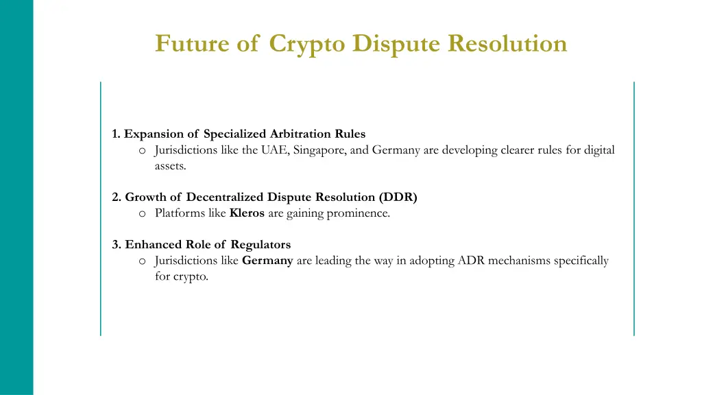 future of crypto dispute resolution