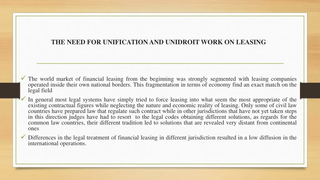 the need for unification and unidroit work