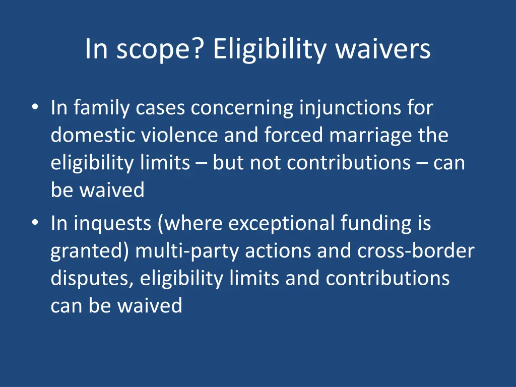 in scope eligibility waivers
