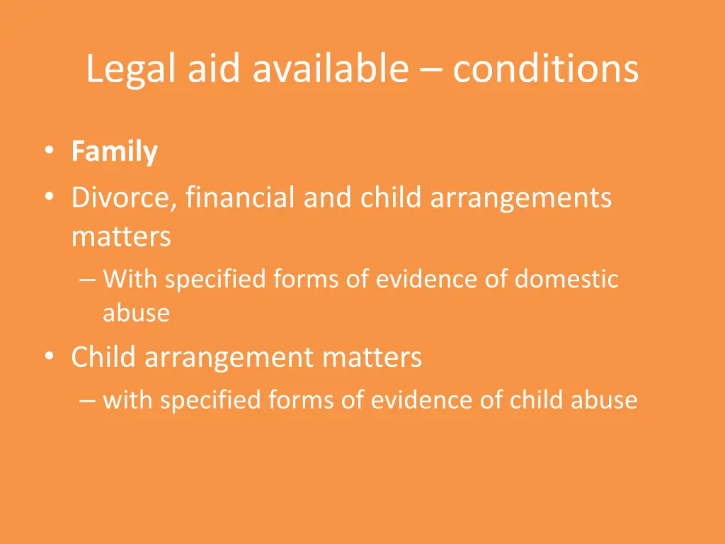 legal aid available conditions