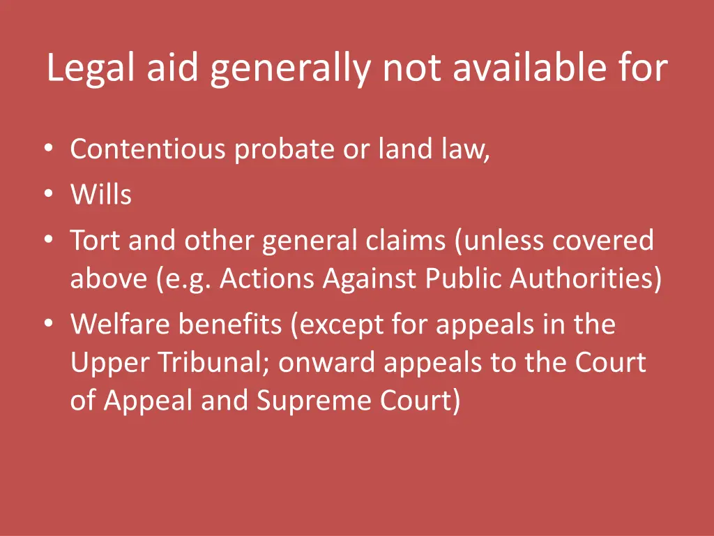 legal aid generally not available for 2
