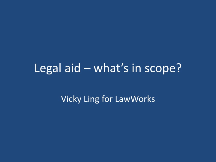legal aid what s in scope