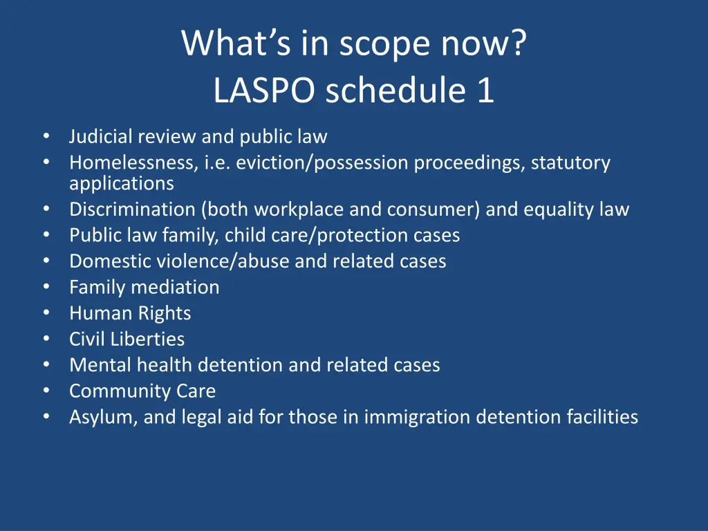 what s in scope now laspo schedule 1