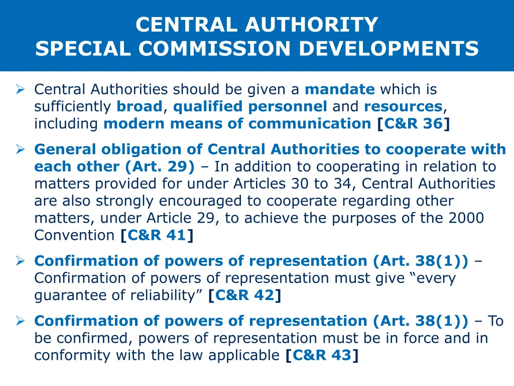 central authority special commission developments