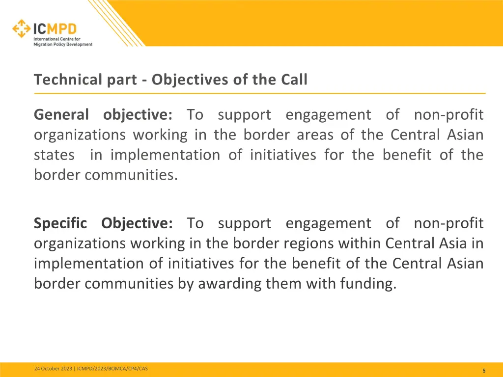 technical part objectives of the call 1