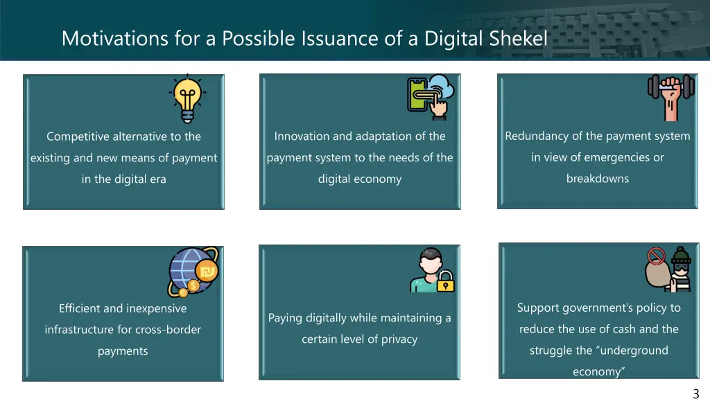 motivations for a possible issuance of a digital