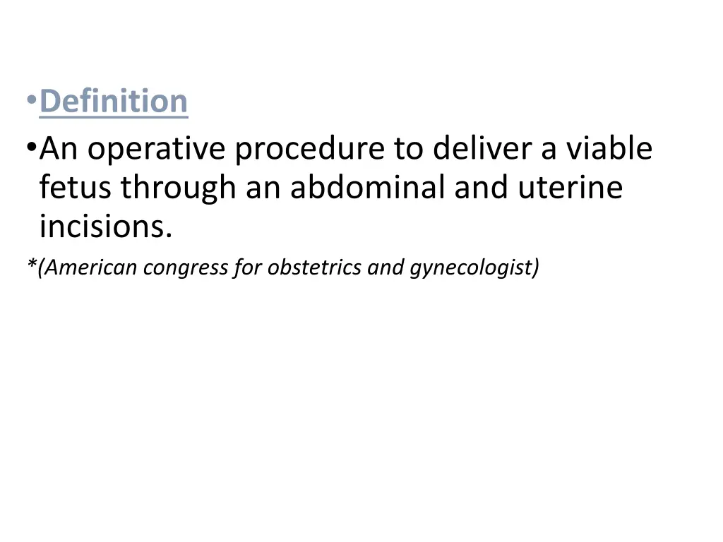definition an operative procedure to deliver