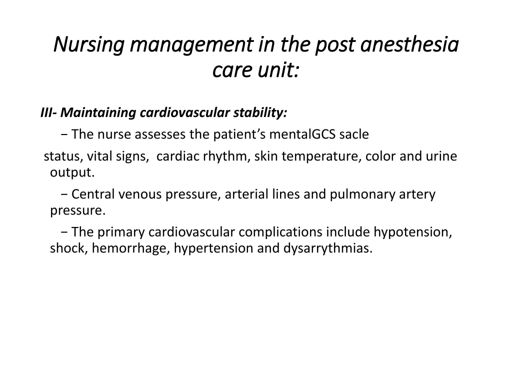 nursing management in the post anesthesia nursing 1