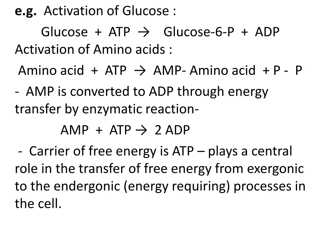 e g activation of glucose glucose atp glucose