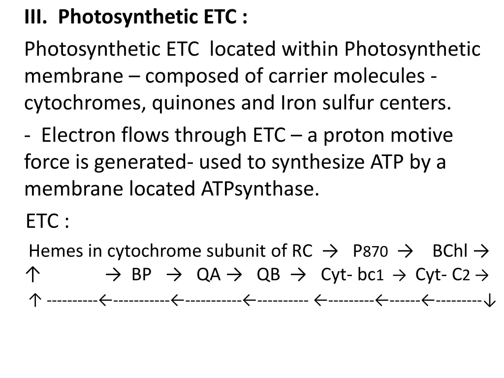 iii photosynthetic etc photosynthetic etc located