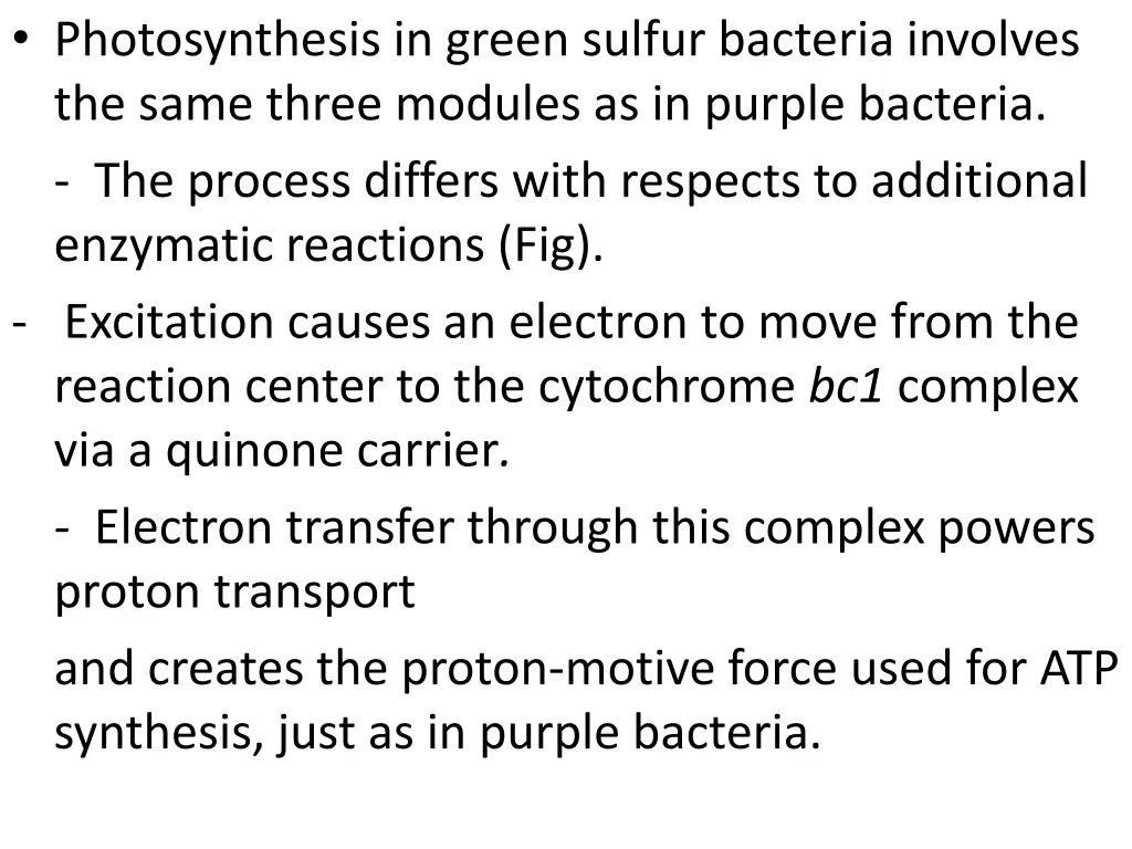 photosynthesis in green sulfur bacteria involves