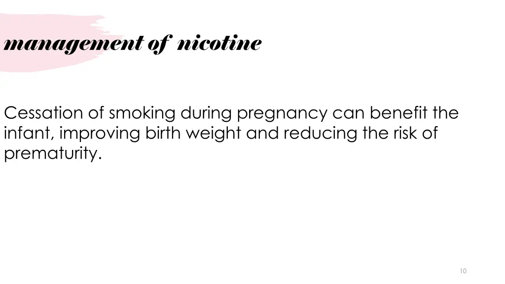 management of nicotine