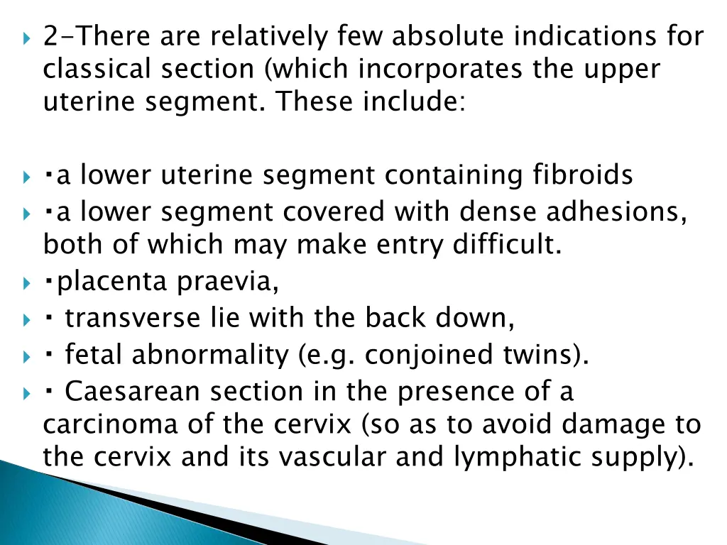 2 there are relatively few absolute indications