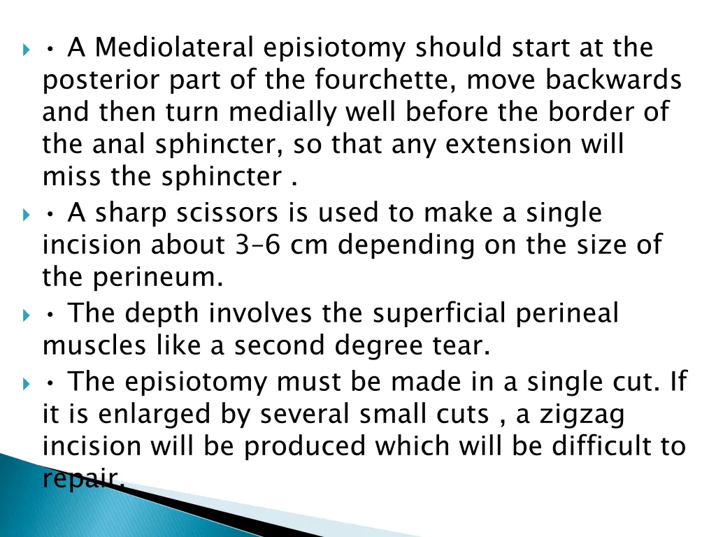 a mediolateral episiotomy should start