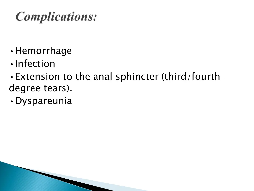 hemorrhage infection extension to the anal
