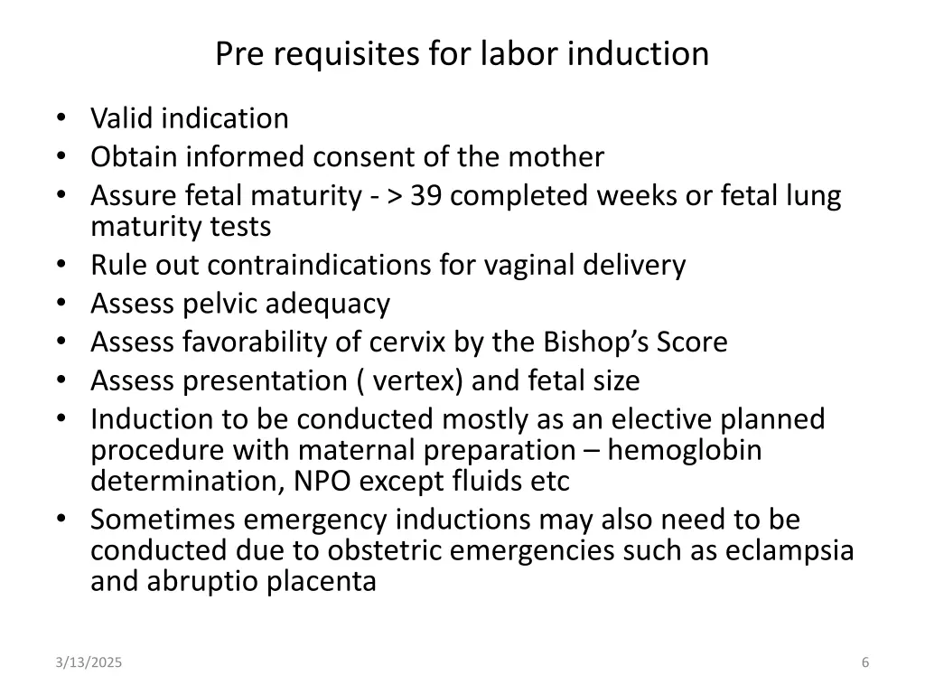 pre requisites for labor induction