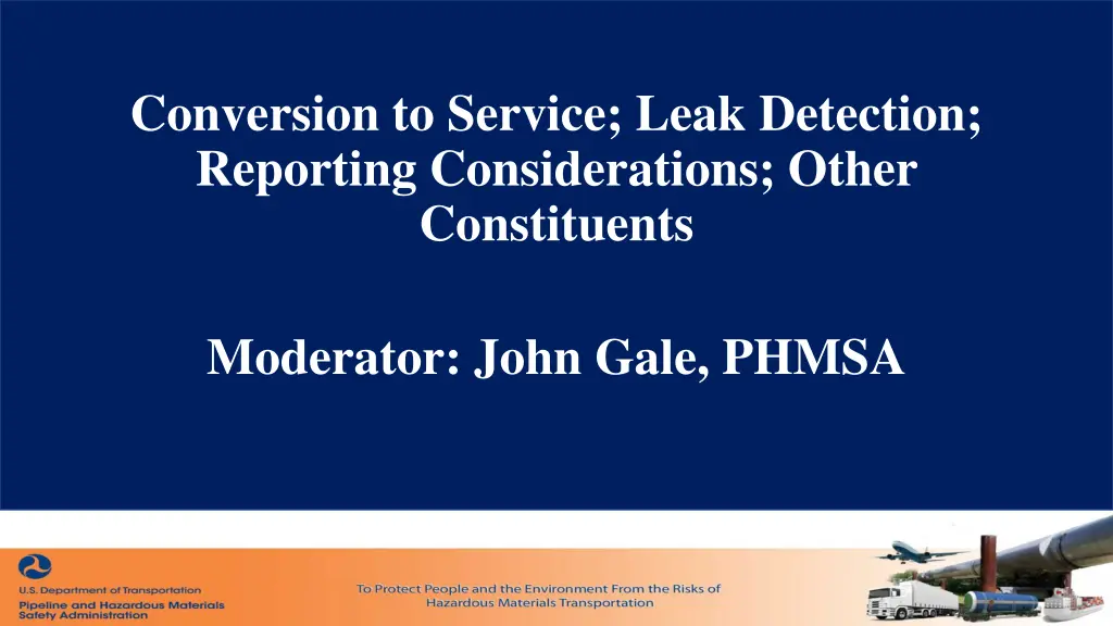 conversion to service leak detection reporting