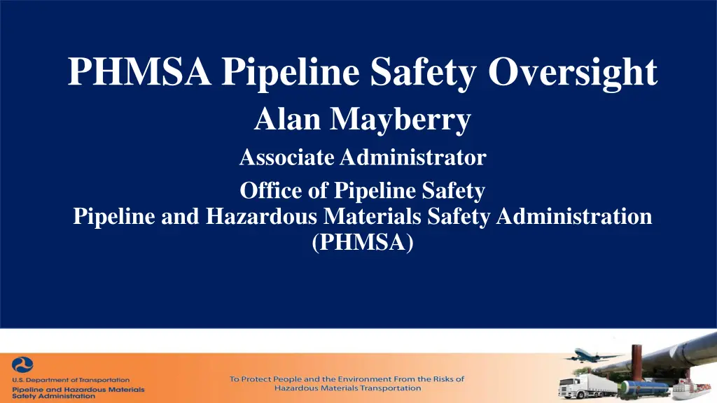 phmsa pipeline safety oversight alan mayberry