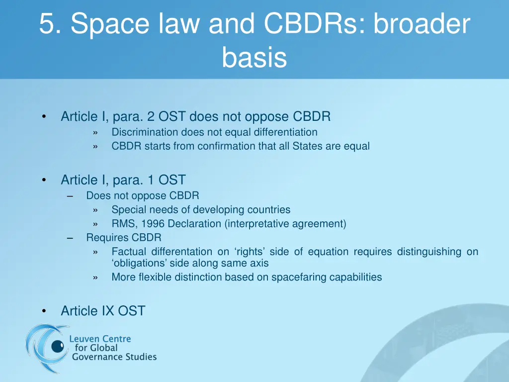 5 space law and cbdrs broader basis