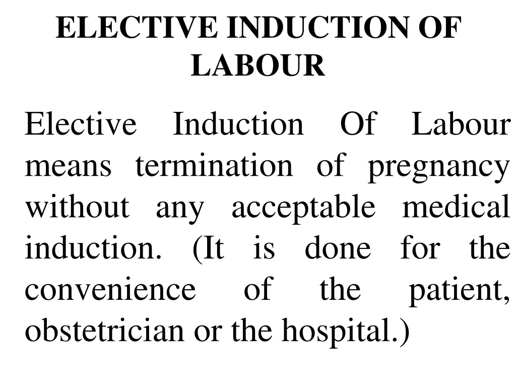 elective induction of labour