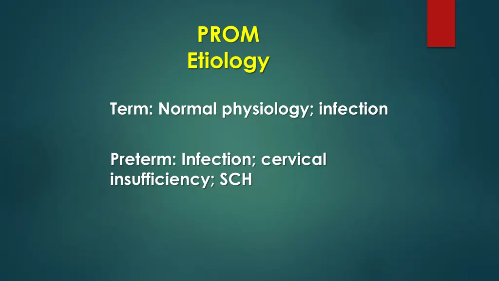 prom etiology
