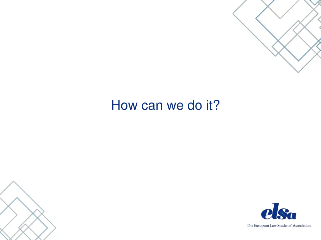 how can we do it