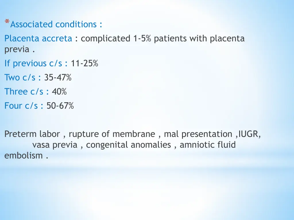 associated conditions placenta accreta