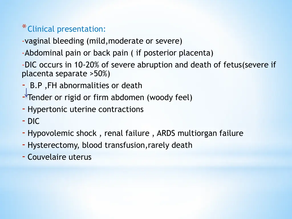clinical presentation vaginal bleeding mild