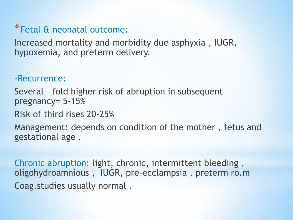 fetal neonatal outcome increased mortality
