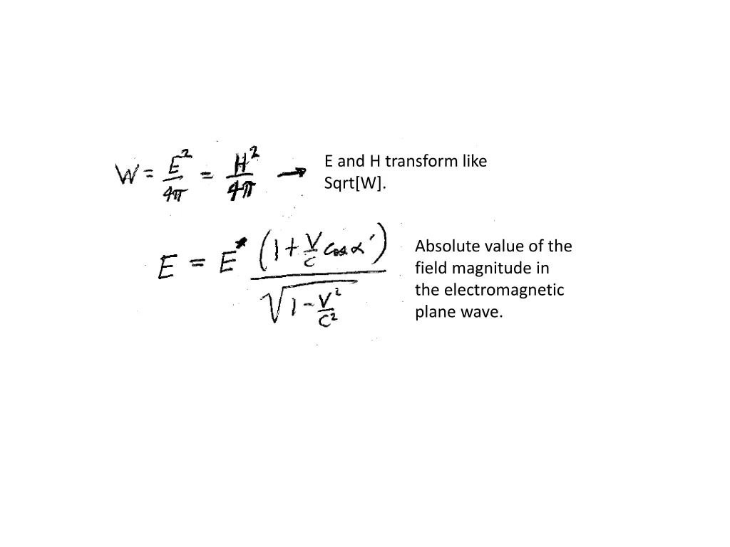 e and h transform like sqrt w
