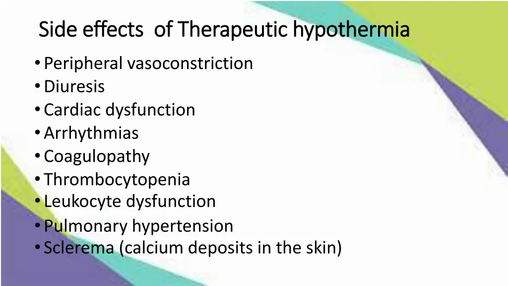 side effects of therapeutic hypothermia side