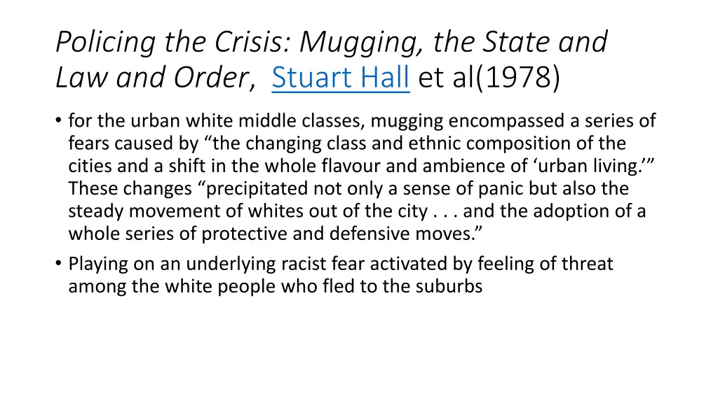policing the crisis mugging the state