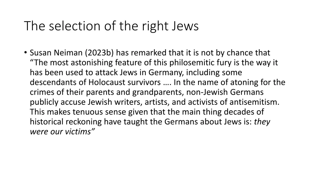 the selection of the right jews