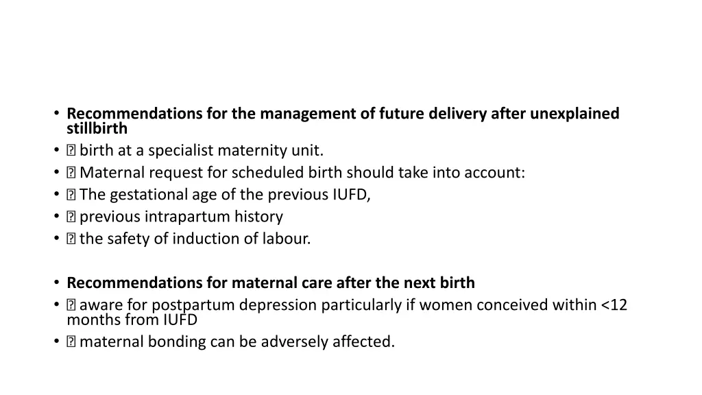 recommendations for the management of future