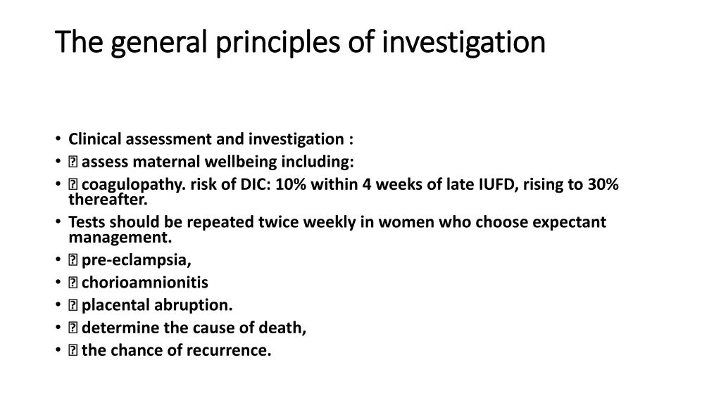 the general principles of investigation