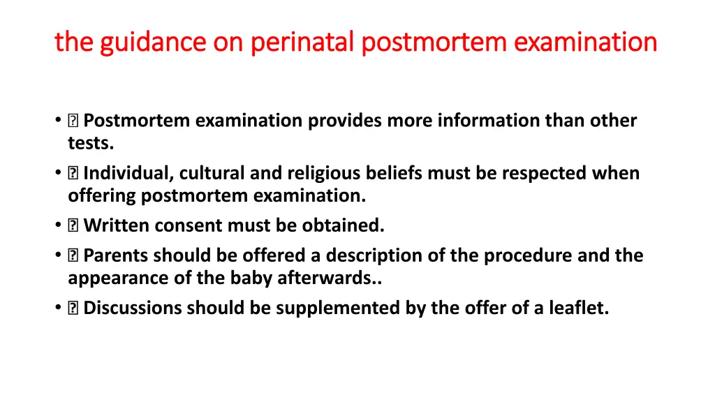 the guidance on perinatal postmortem examination