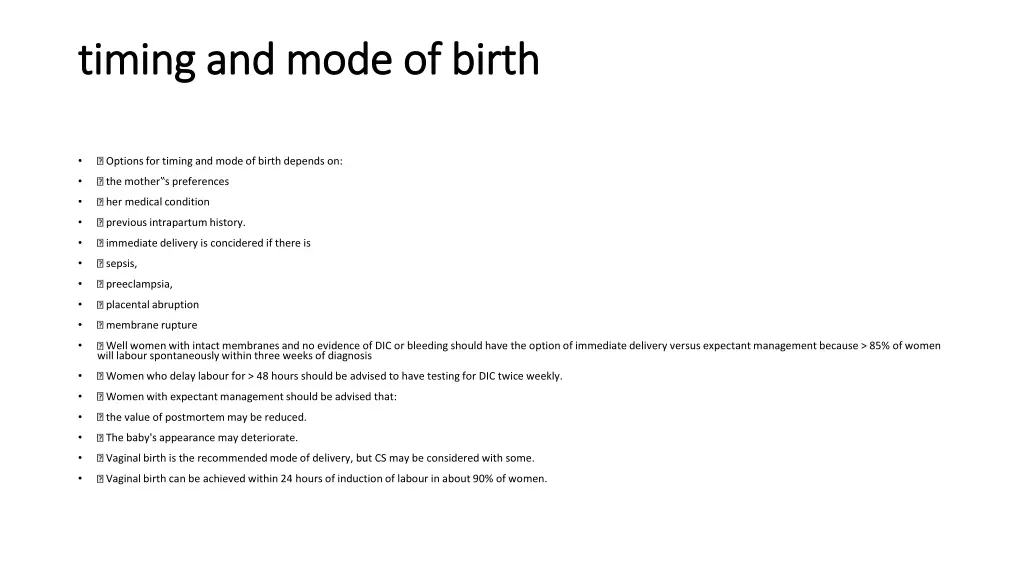 timing and mode of birth timing and mode of birth