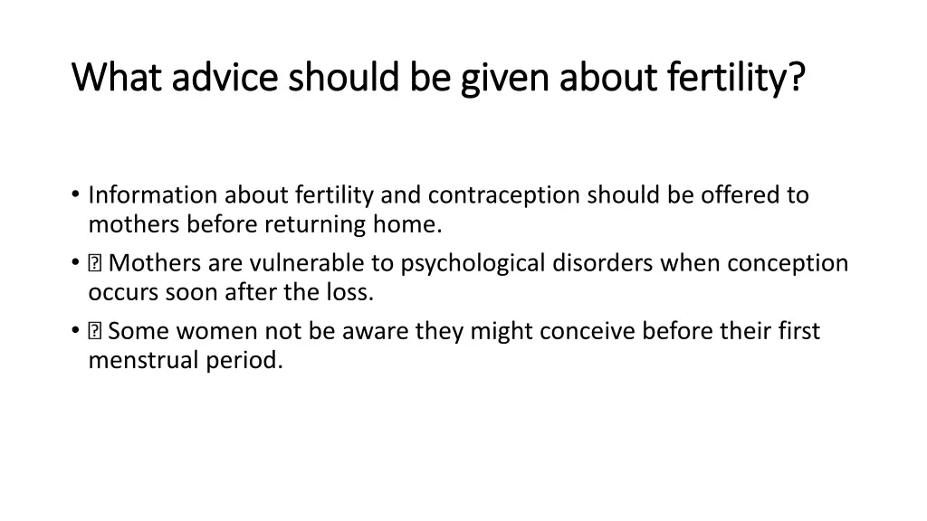 what advice should be given about fertility what