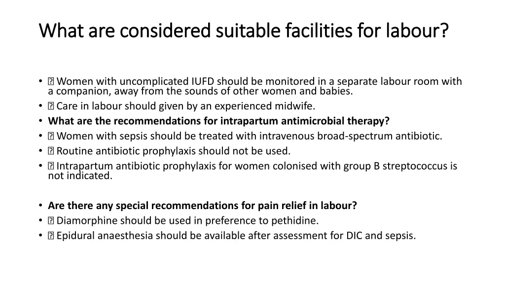 what are considered suitable facilities for what