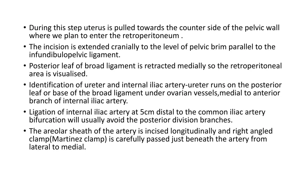 during this step uterus is pulled towards