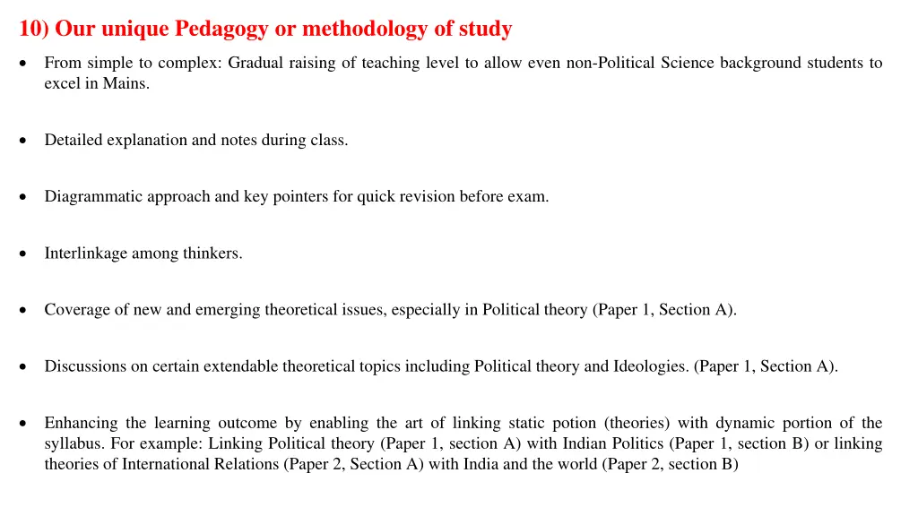 10 our unique pedagogy or methodology of study