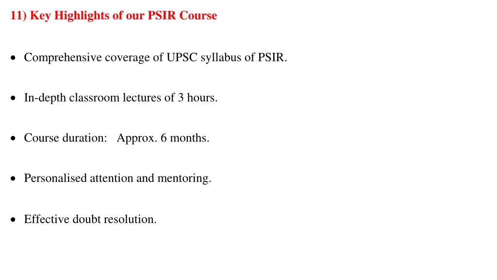 11 key highlights of our psir course