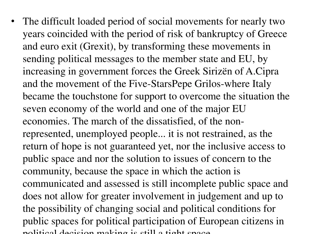 the difficult loaded period of social movements