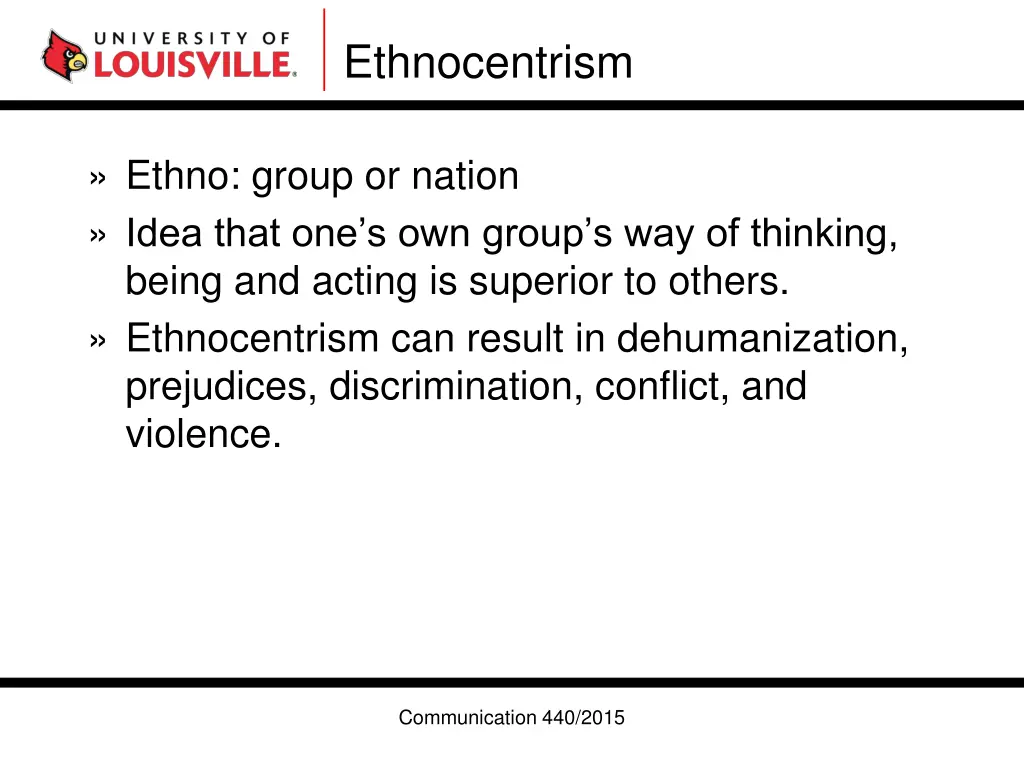 ethnocentrism