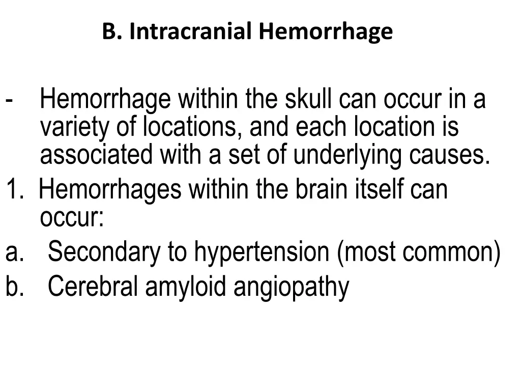 b intracranial hemorrhage