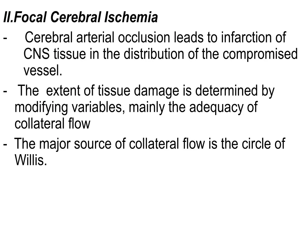 ii focal cerebral ischemia cerebral arterial