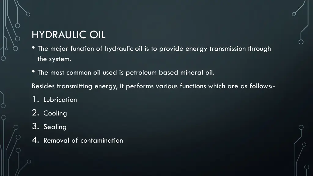hydraulic oil the major function of hydraulic