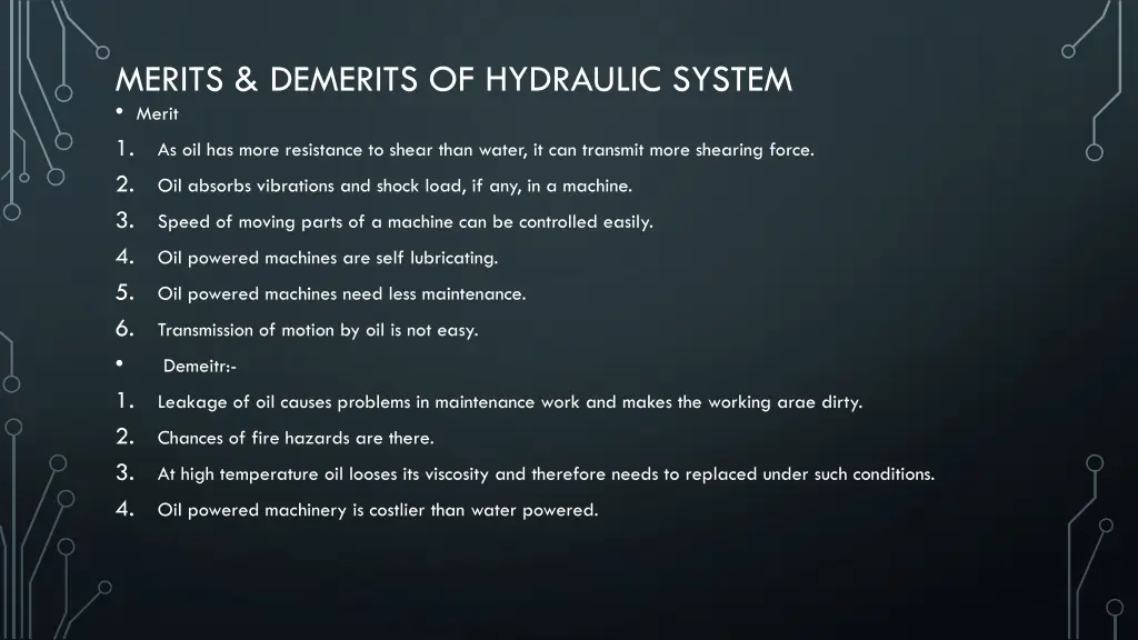 merits demerits of hydraulic system merit
