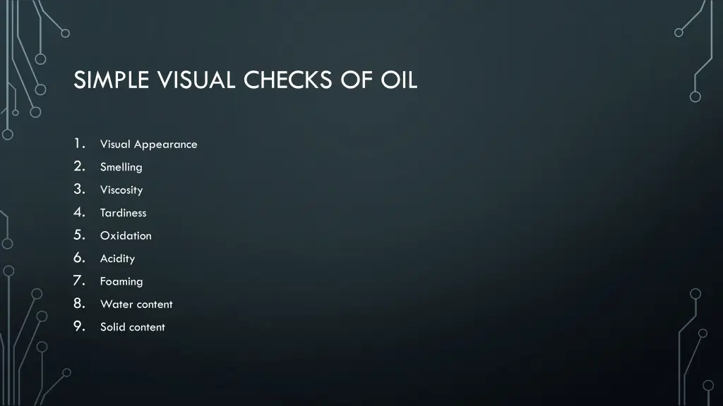 simple visual checks of oil